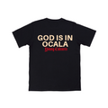 T-Shirt - GOD IS IN OCALA